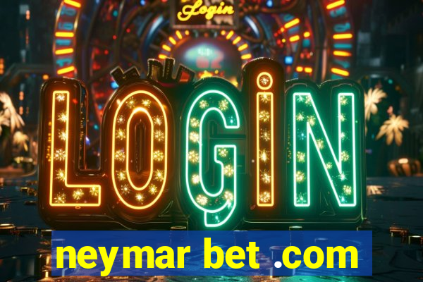 neymar bet .com